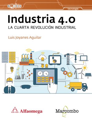 cover image of Industria 4.0 La cuarta revolución industrial